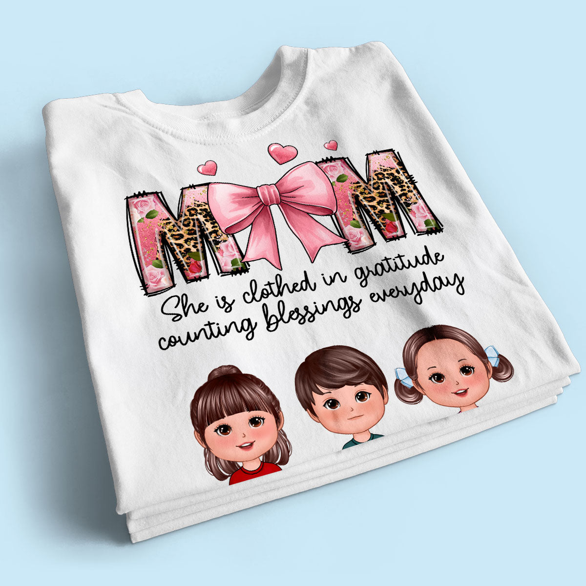 Mom She is Clothed in Gratitude Counting Blessings Every Day Floral Bow Personalized Shirt