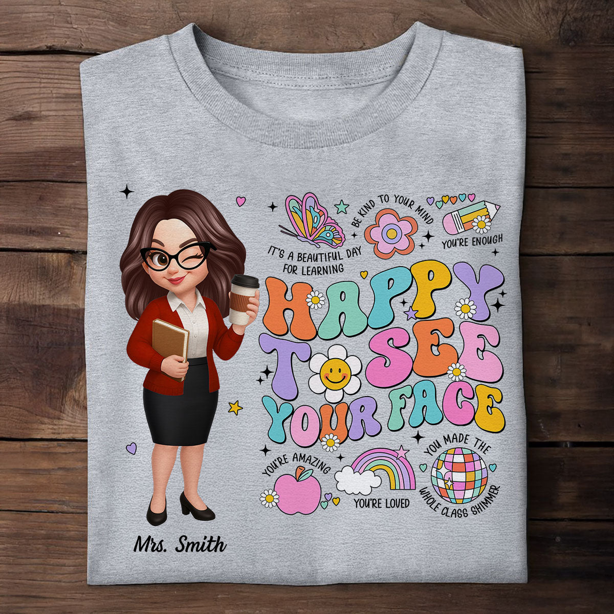 Happy To See Your Face Groovy Retro Persomalized Shirt, Back To School Shirt For Teachers