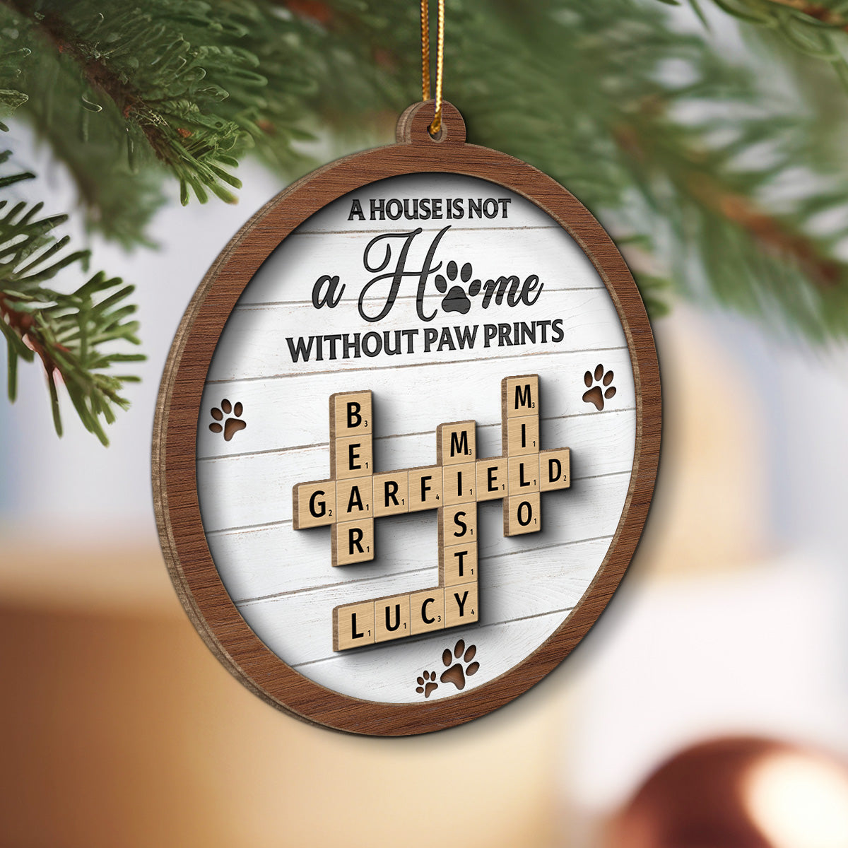 Dogs Cats Pets A House Is Not A Home Without Paw Prints Crossword Art Personalized 2-Layer Wooden Ornament