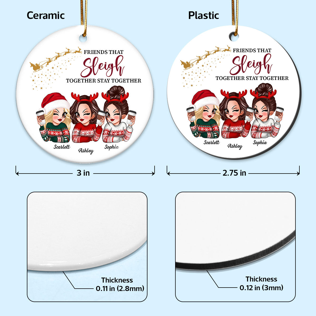 Friends That Sleigh Together Stay Together Besties Gift Personalized Ceramic Ornament