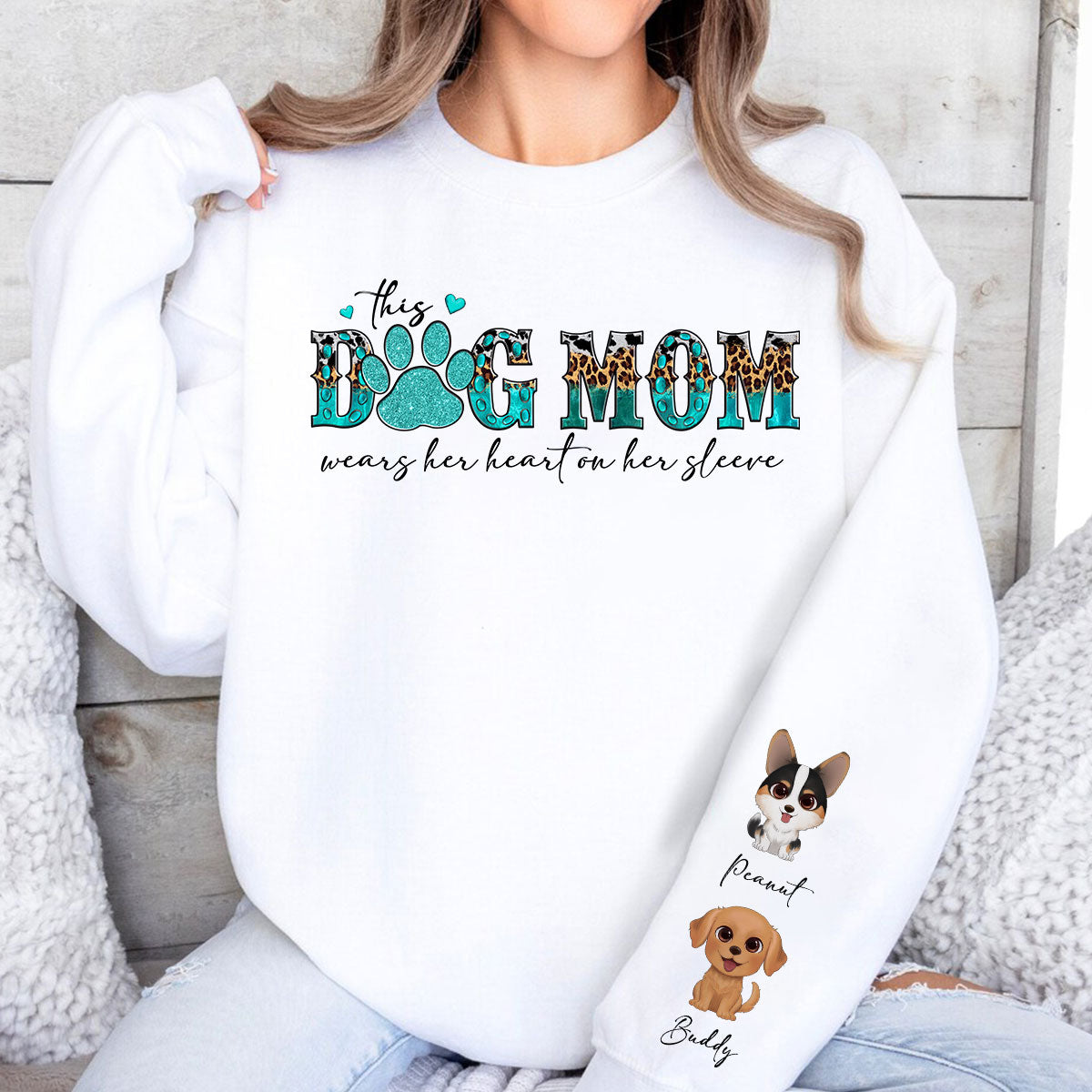 This Dog Mom Wears Her Heart On Her Sleeve, Gift For Dog Mom, Personalized Sleeve Printed Sweatshirt