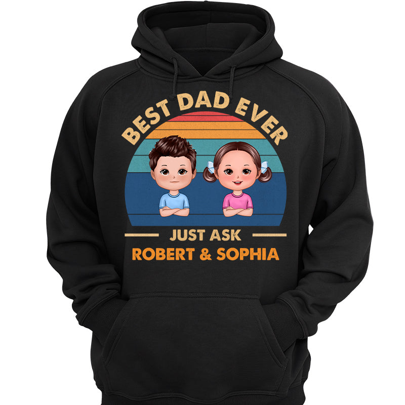 Best Dad Ever Just Ask Cute Doll Kid Retro Personalized Shirt