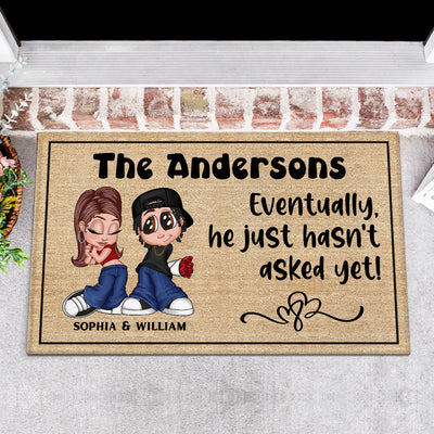 Eventually He Hasn‘t Asked Yet Y2K Couple Funny Housewarming Gift Personalized Doormat