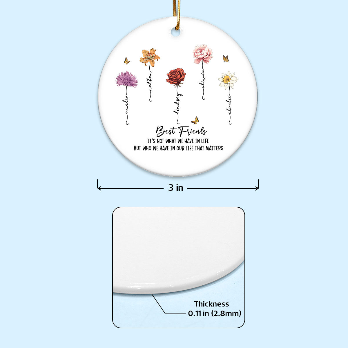 It's Who We Have In Life That Matters Personalized Ceramic Ornament, Best Friend Friendship Birth Month Christmas Gift, Birthday Gift