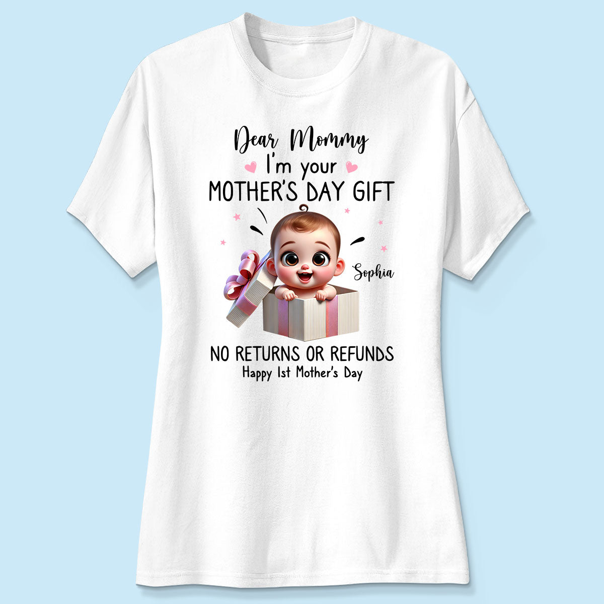 Dear Mom I'm Your Gift New Mom Gift Personalized Shirt, Funny Gift For Wife, Adorable Gift for New Moms