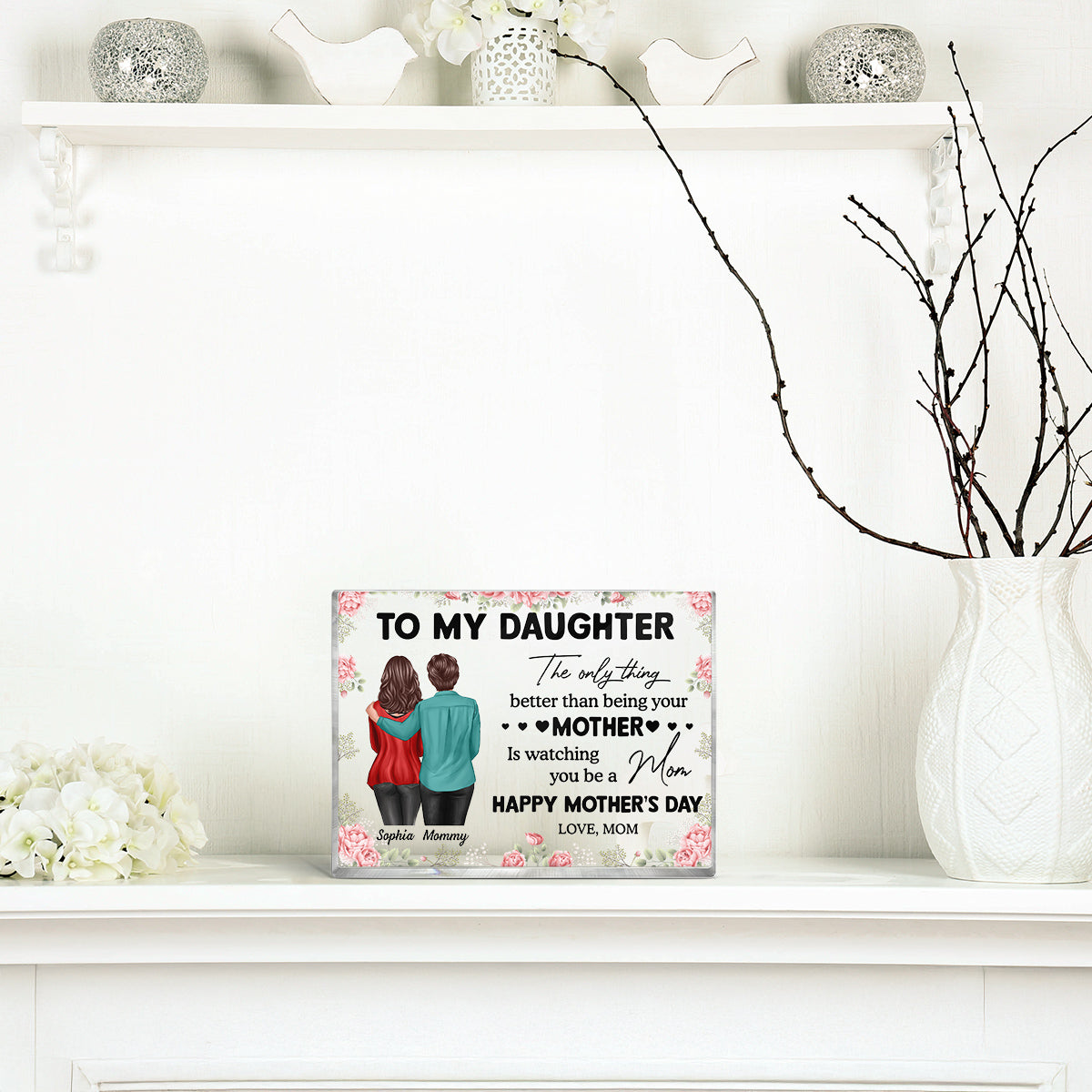To My Daughter From Mom Happy Mother's Day Personalized Rectangle Acrylic Block Plaque, Gift For Daughter