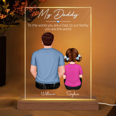 Daddy You Are The World Personalized Plaque LED Night Light - Acrylic LED Lamp - Gift For Dad