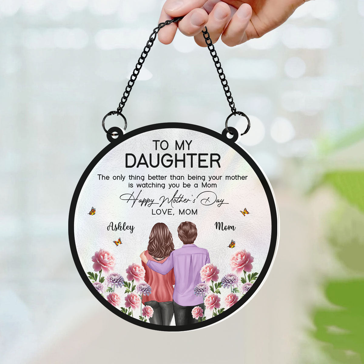 To My Daughter From Mom Happy Mother's Day Birth Flower Personalized Suncatcher, Gift For Daughter