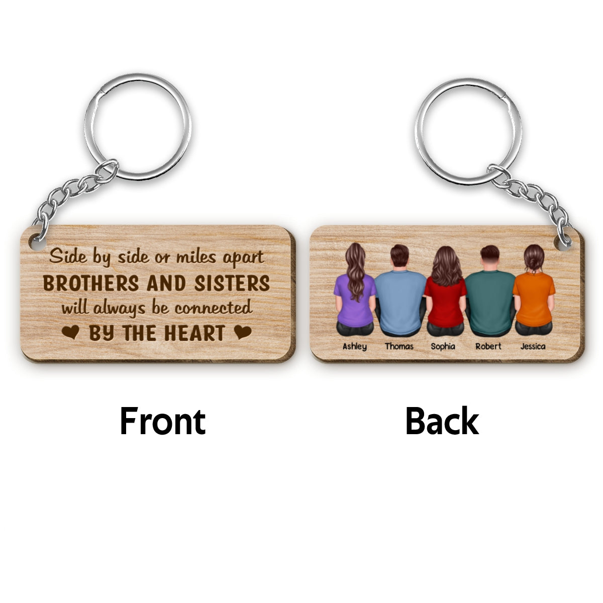 Back View Life Is Better With Brothers And Sisters Gift For Siblings Personalized Wooden Keychain