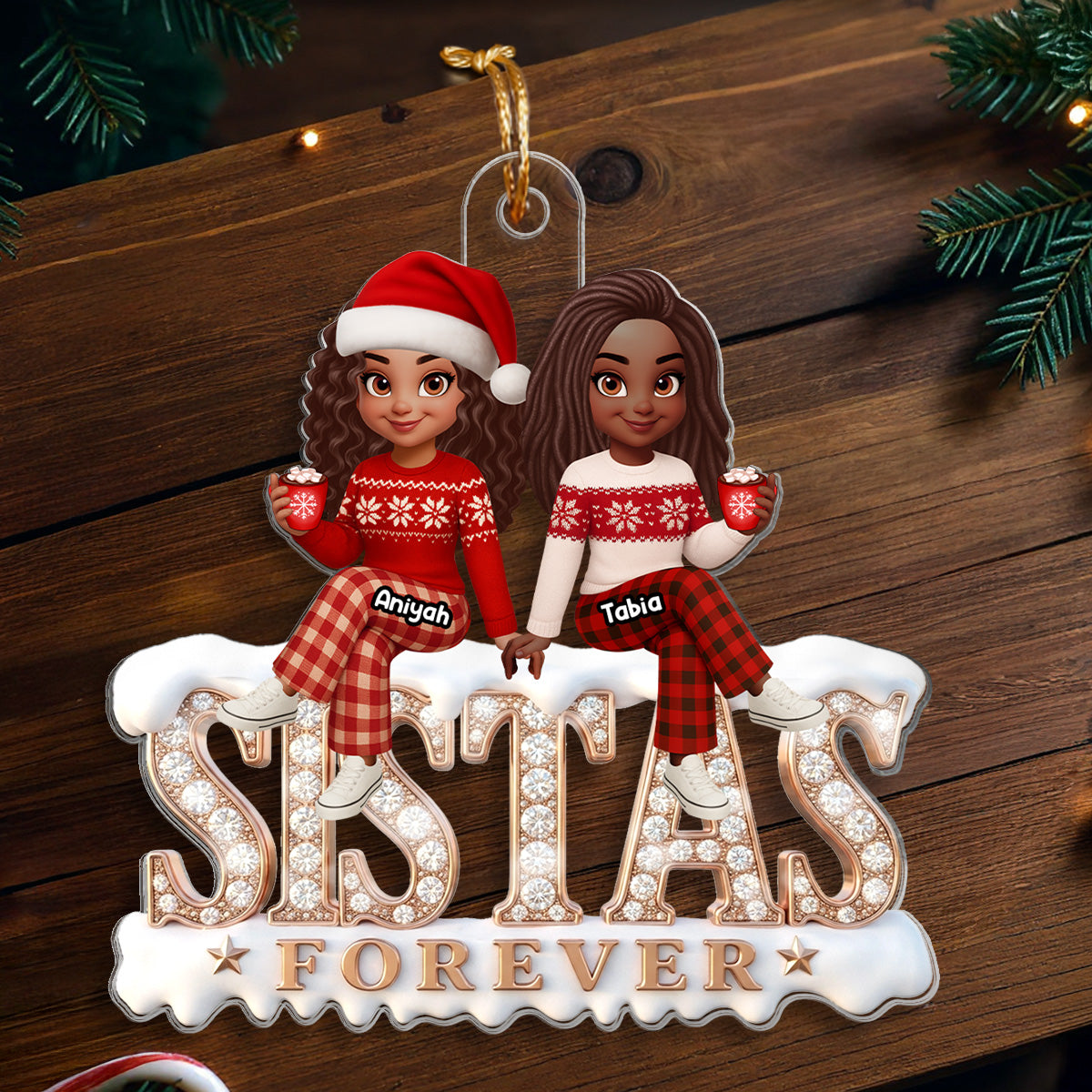 3D Shining Effect Sistas Forever - Personalized Acrylic Ornament - Christmas Gift For Sisters