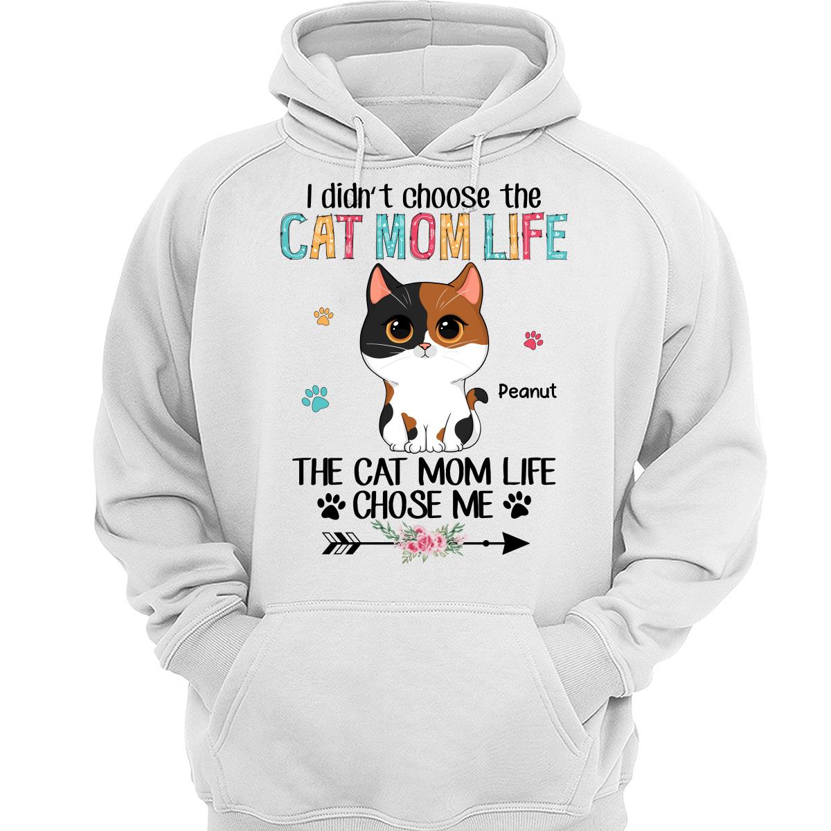 Cat Mom Life Chose Me Cute Cat Vector Personalized Shirt