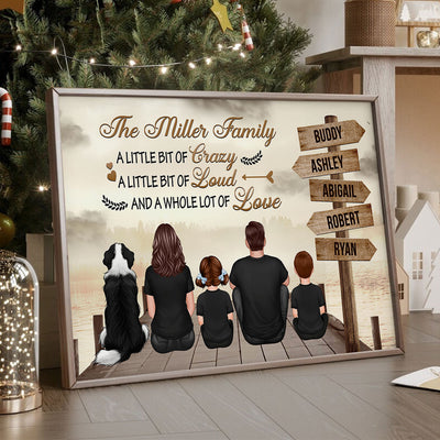 Family A Little Bit Of Street Sign Poster, Personalized Family Poster, Unique Home Decoration, Gift For Family
