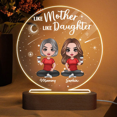 Galaxy Doll Women Like Mother Like Daughters Personalized Circle Acrylic Plaque LED Night Light