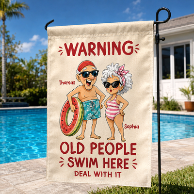 Warning Old People Swim Here Deal With It - Personalized Pool Flag - Funny Vintage Decor for Pool, Patio