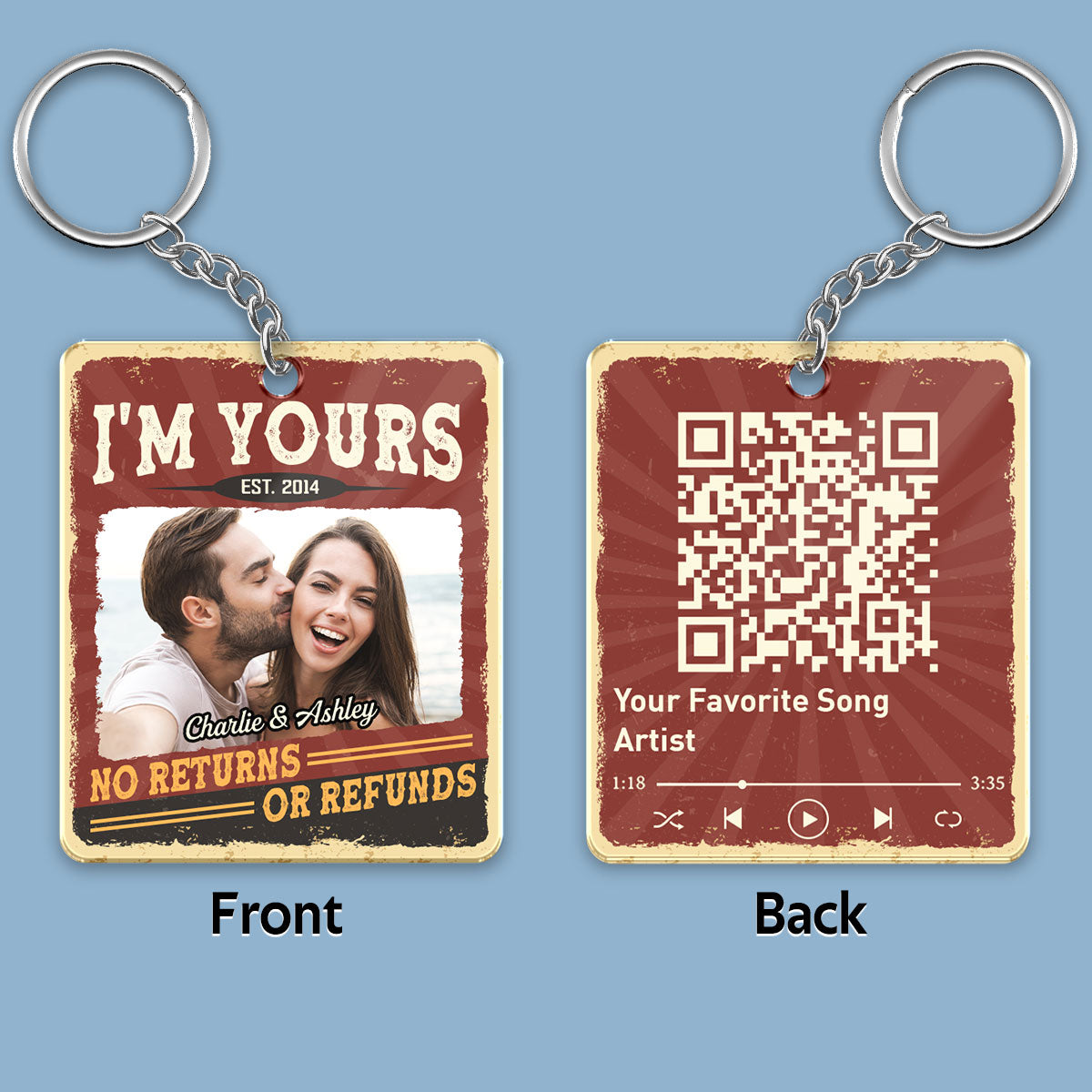I‘m Yours No Returns Or Refunds Couple Photo Favorite Song QR Code Personalized Acrylic Keychain