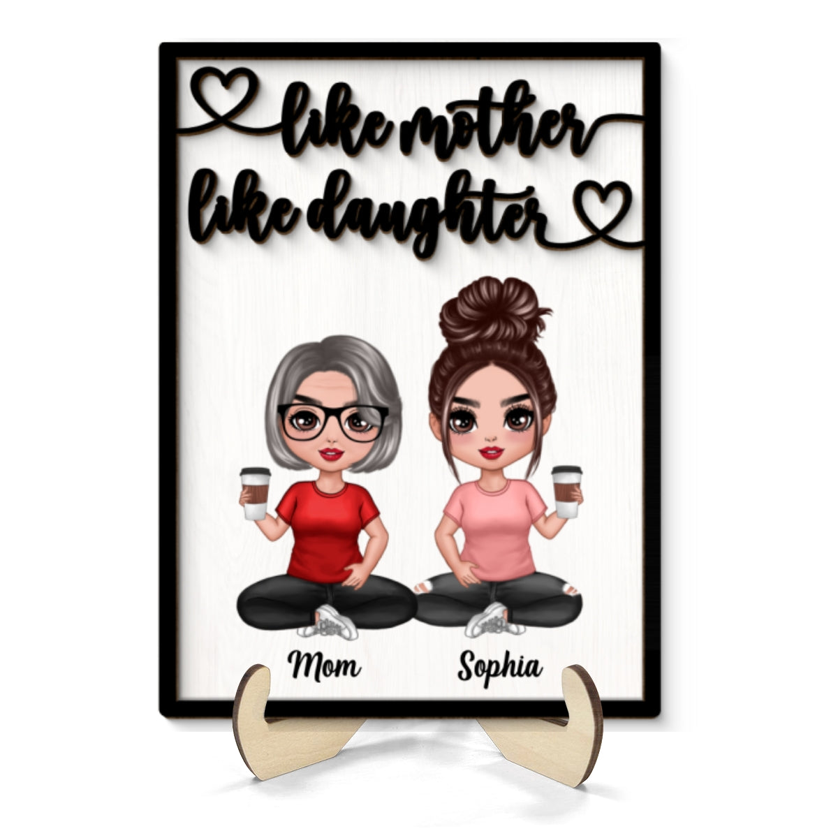 Like Mother Like Daughters Doll Mom And Daughters Sitting Personalized 2-Layer Wooden Plaque