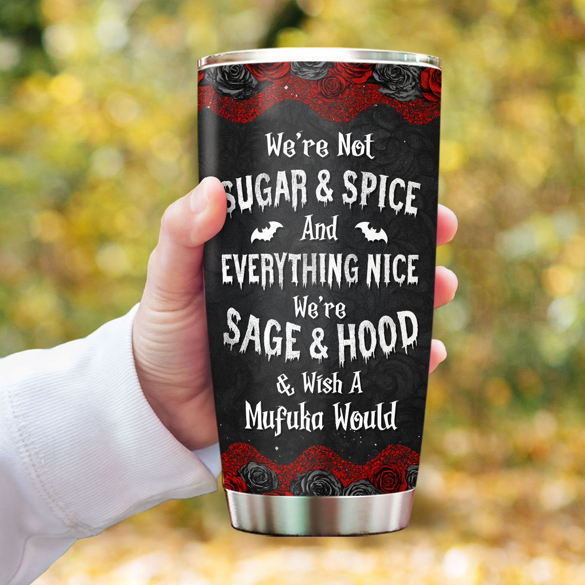 Halloween Witch Besties We're Not Sugar And Spice And Everything Nice Personalized Tumbler