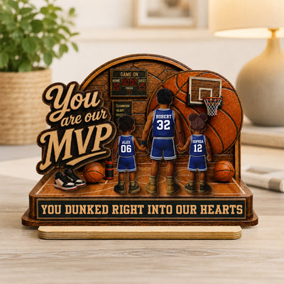 You Are Our MVP Standing Basketball Man & Kids 2D Flat - Personalized 2-Layered Wooden Plaque - Father's Day Gift For Basketball Dad
