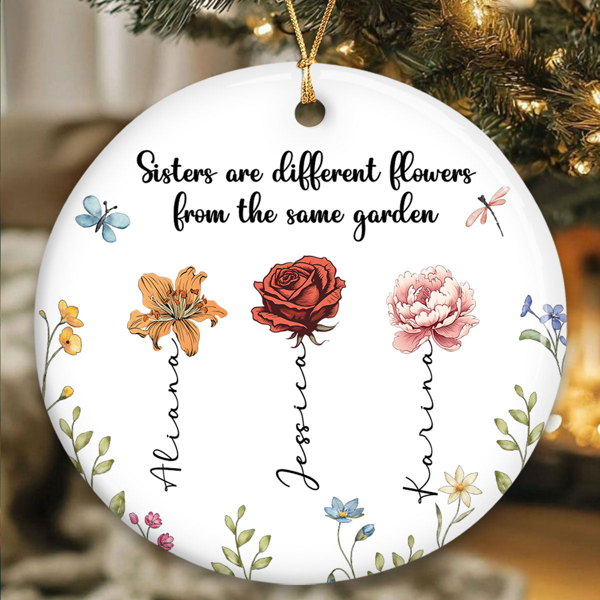 Personalized Sisters Christmas Gifts, Sisters Are Different Flowers from the Same Garden Ceramic Ornament