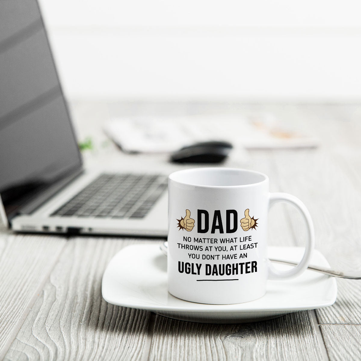 Dad You Don't Have Ugly Children, Funny Father's Day Gift From Daughter And Son, Personalized Mug