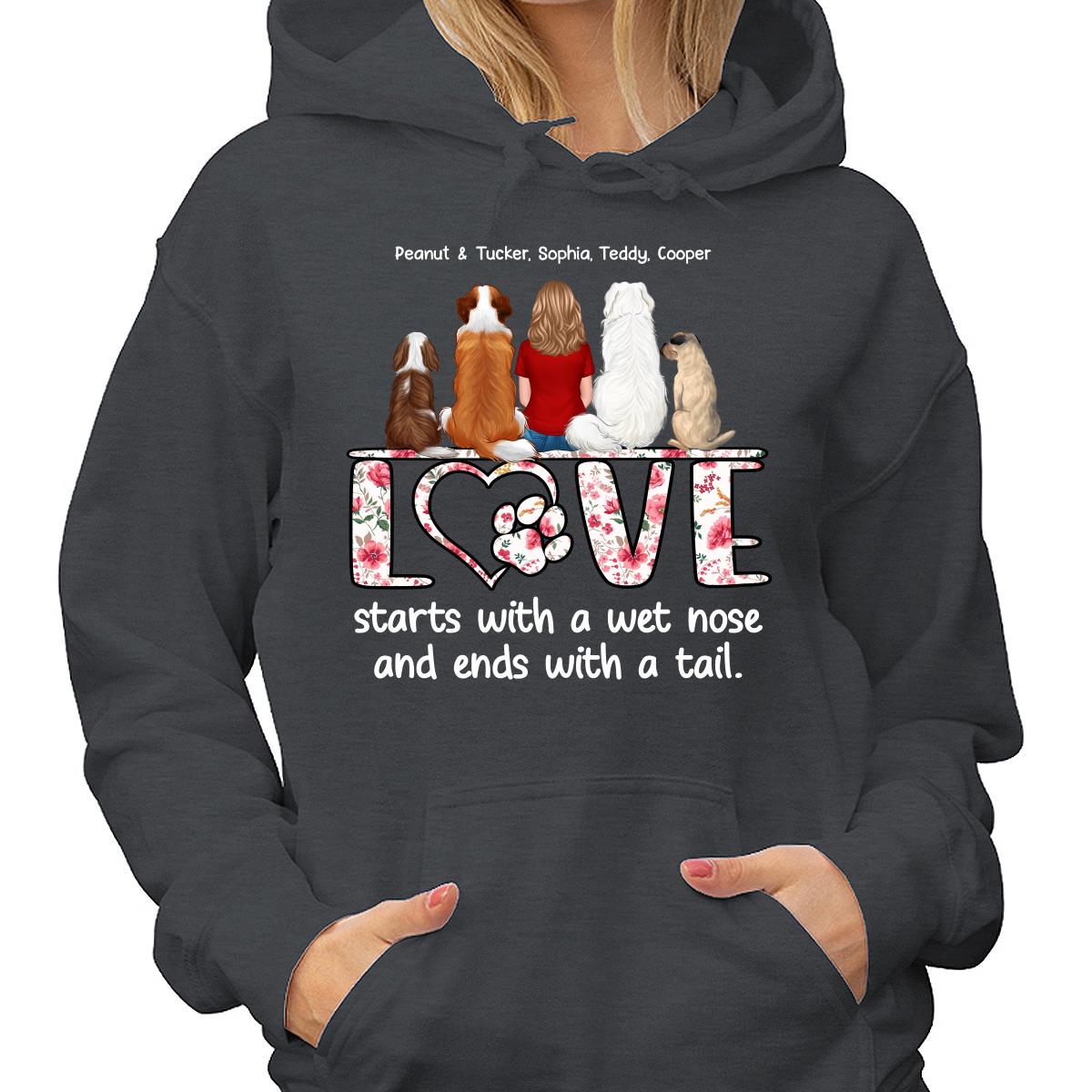Love Start With A Wet Nose Back View Woman & Dog Personalized Shirt