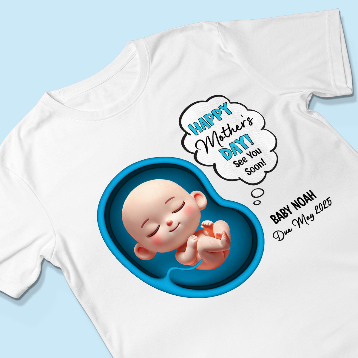 Happy Mother's Day Mommy See You Soon From Baby Personalized Shirt, Custom Pregnancy Reveal Shirt, Gift For Expecting Moms