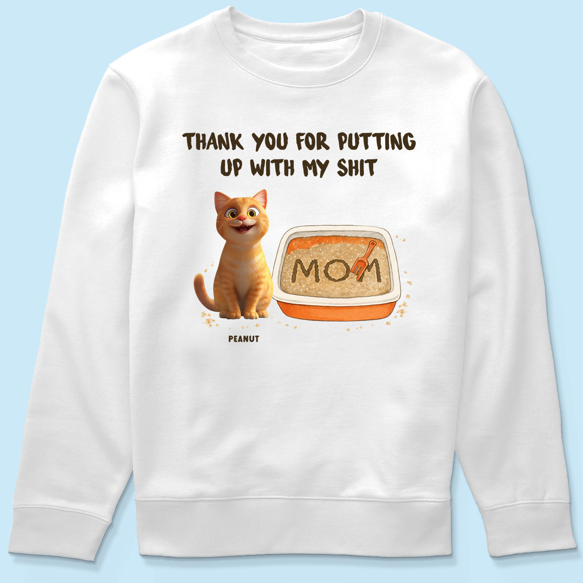 Thank You for Putting up with My Shit Personalized Shirt, Funny Gift for Cat Moms