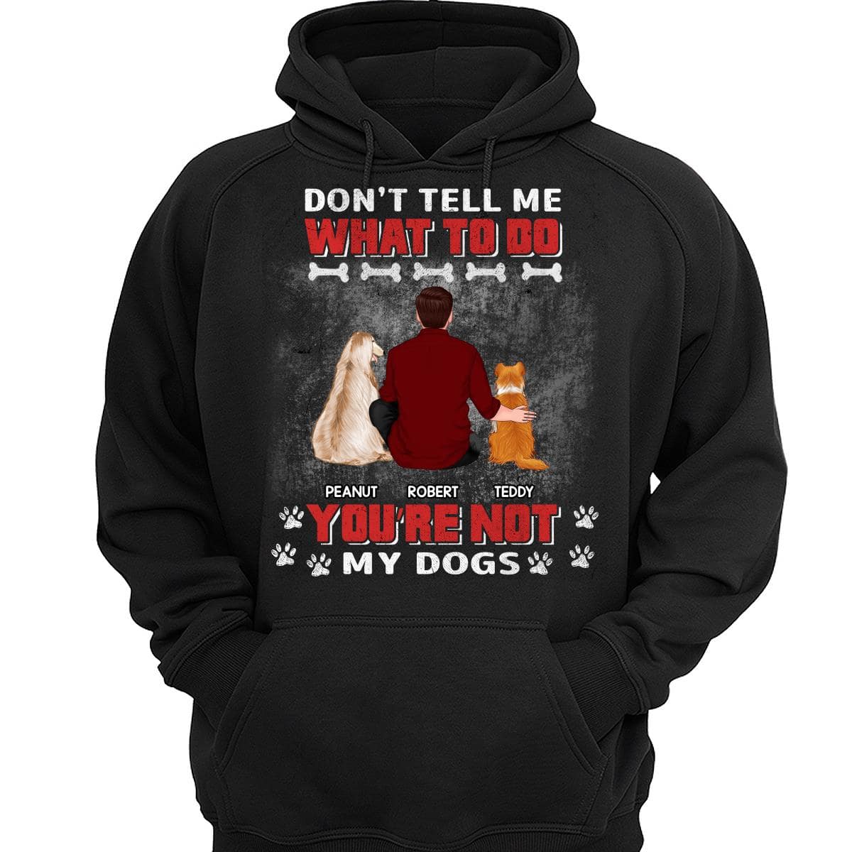 You Are Not My Dogs Dog Dad Personalized Shirt