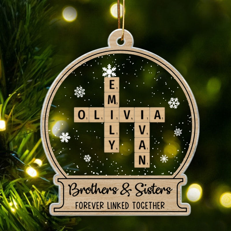 Snow Globe Brothers & Sisters Forever Linked Together Crossword Puzzle Art Personalized Acrylic Ornament, Gift For Brothers, Sisters, Siblings, Family