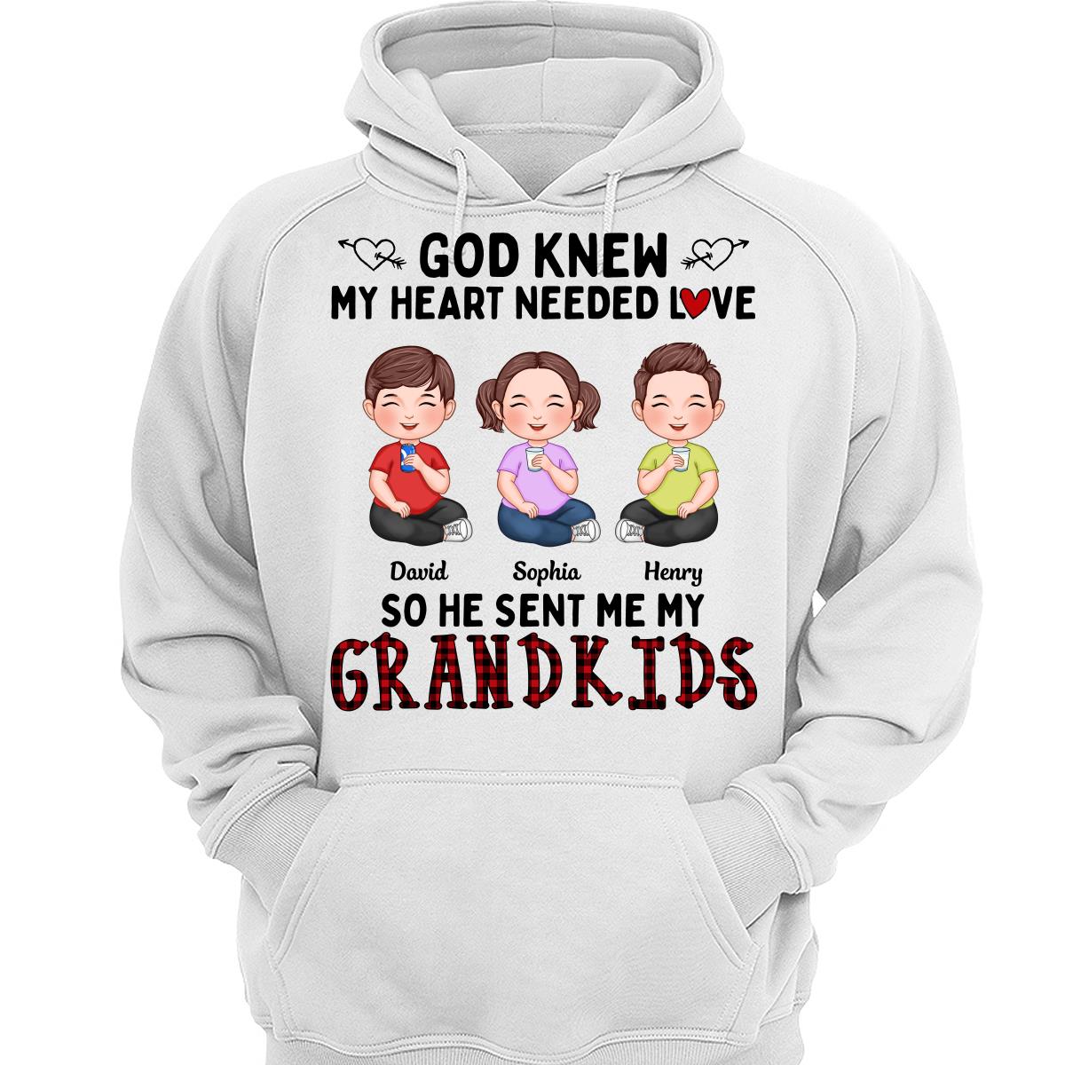 God Knew My Heart Needed Love Cute Grandkids Sitting Personalized Shirt
