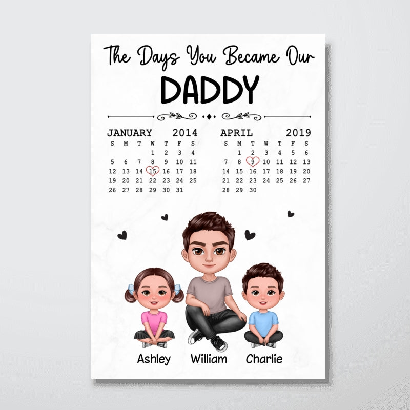 The Days You Became Our Dad Man & Doll Kids Personalized Poster, Gift For Dad