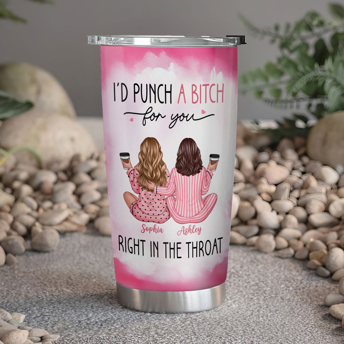 I'd Punch A Bitch For You Back View Pink Pajamas Besties Personalized Tumbler, Funny Gift For Best Friends, BFF
