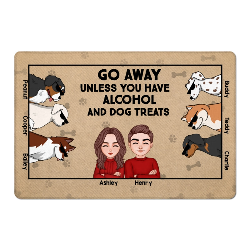 Go Away Unless You Have Alcohol And Dog Treats Personalized Doormat