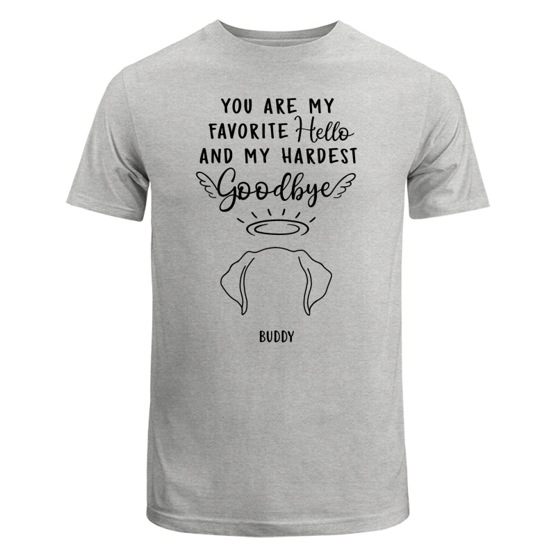 Custom Dog Ear Line Drawing You Are My Favorite Hello Hardest Goodbye Personalized Shirt