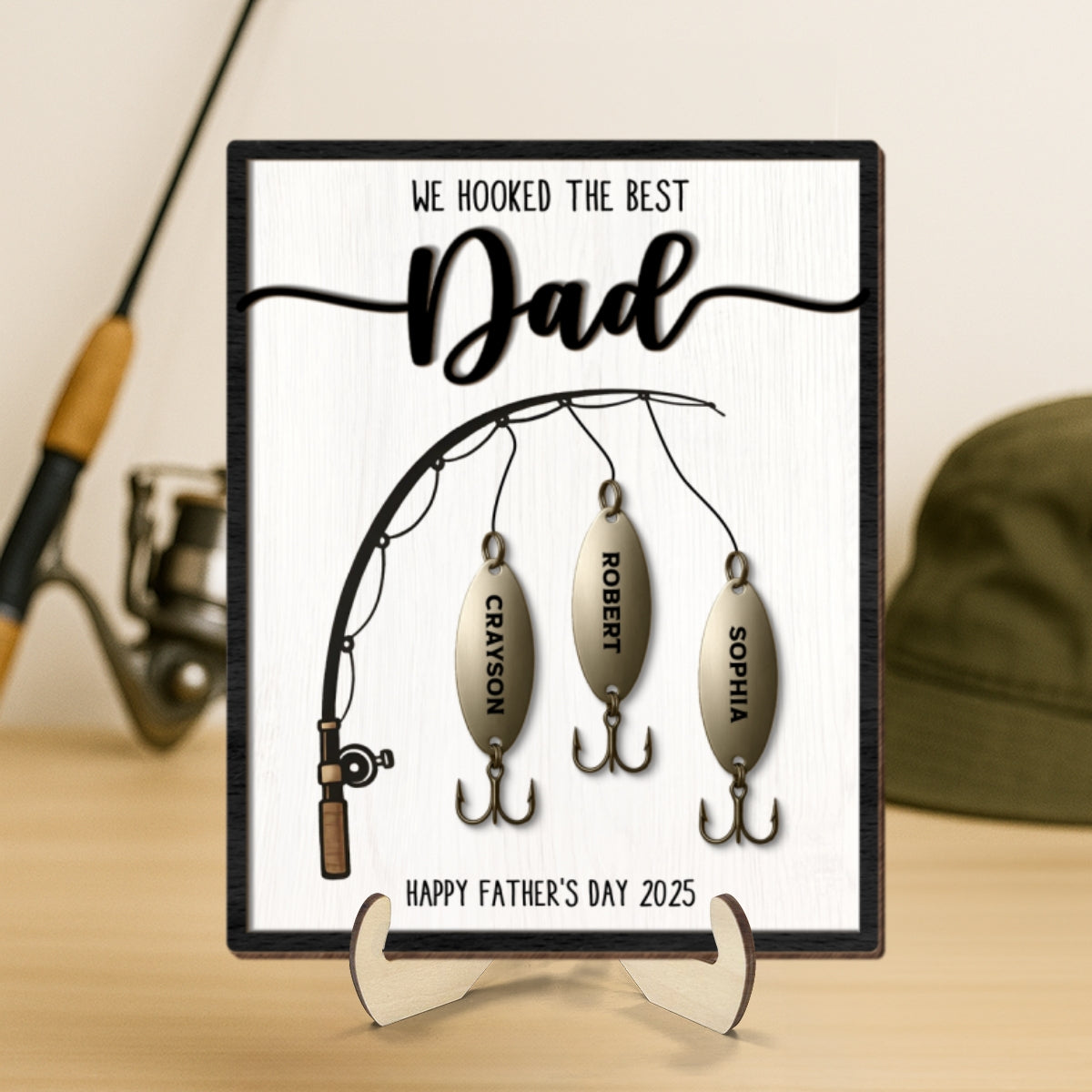 We Hooked The Best Dad Personalized 2-Layered Standing Wooden Plaque, Father's Day Gift For Fishing Dad, For Grandpa, For Him