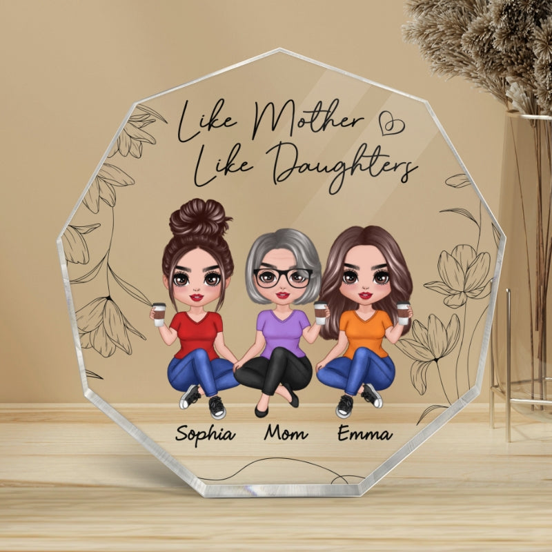 Floral Doll Women Like Mother Like Daughter Personalized Nonagon Acrylic Plaque