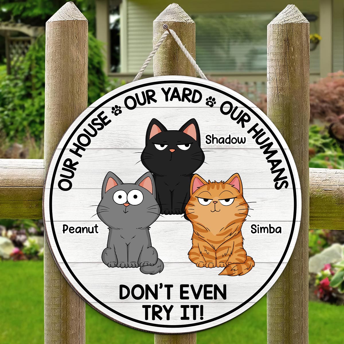My House My Yard My Humans Cat Personalized Wood Sign
