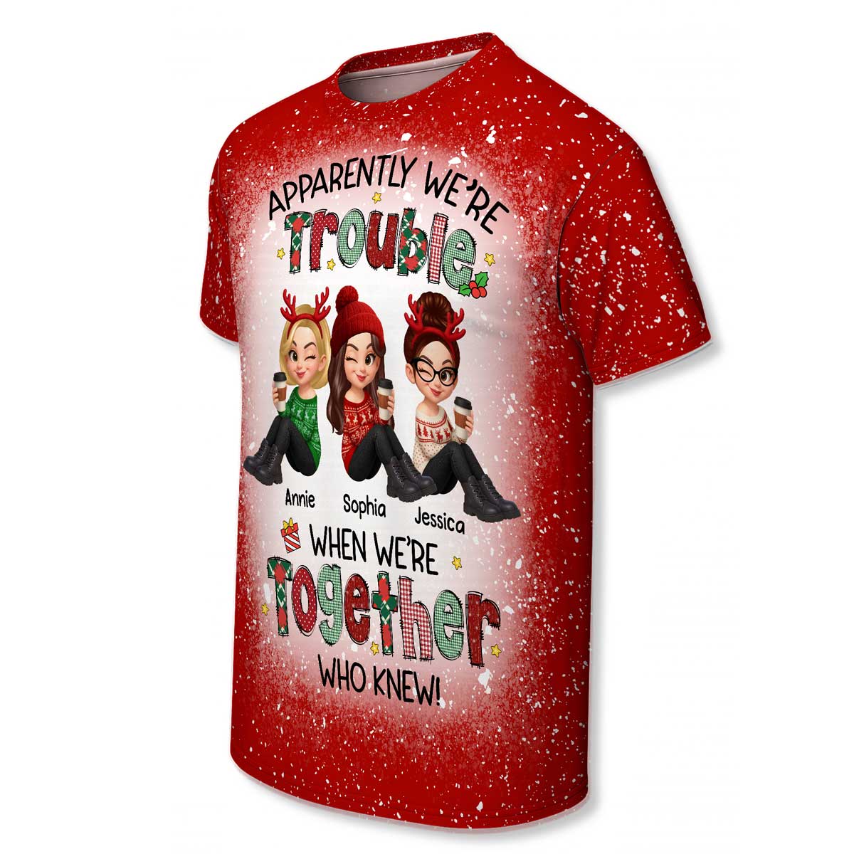 Christmas Besties Apparently We're Trouble When We're Together - Personalized Shirt - Gift For Best Friends, Matching Group Shirts