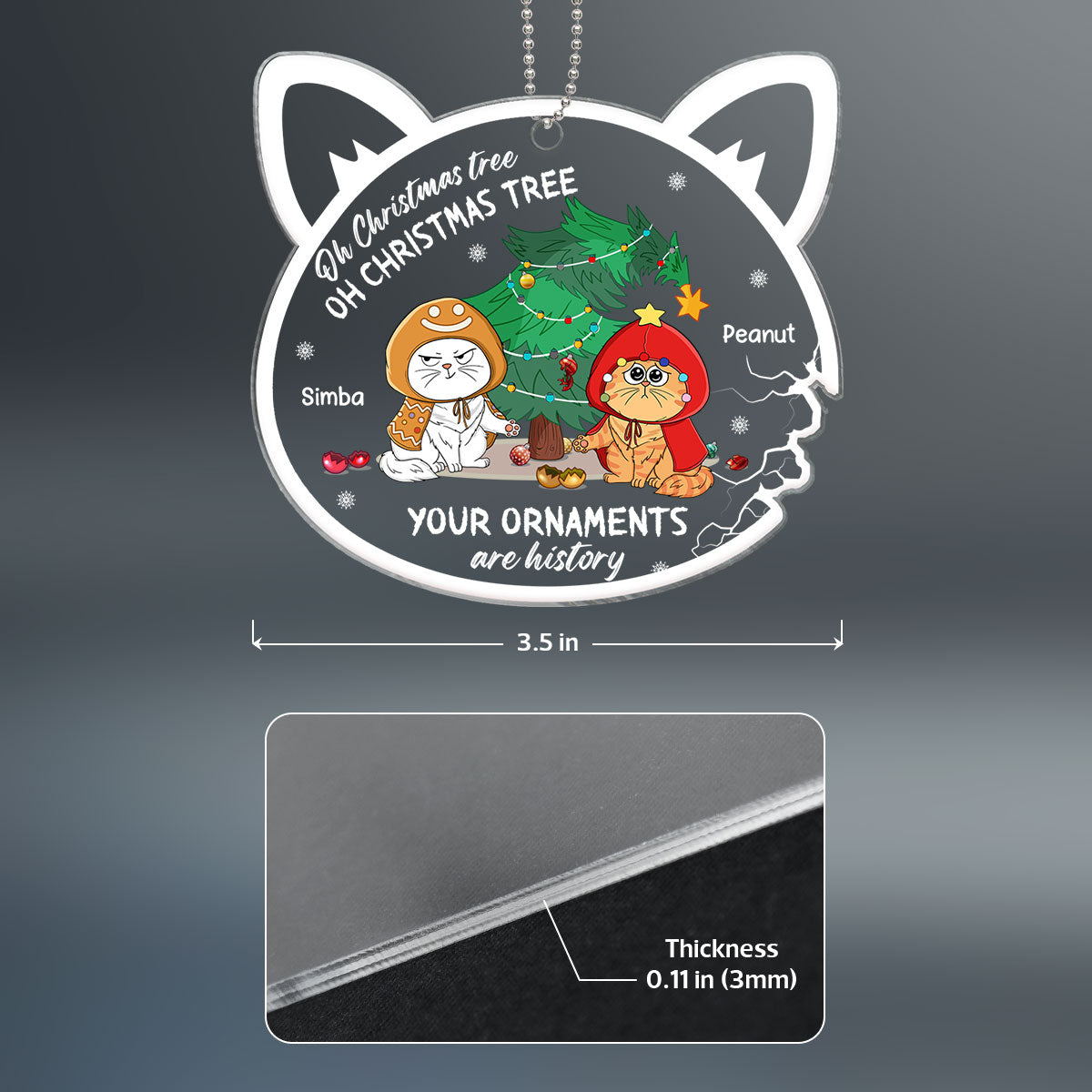 Oh Christmas Tree Your Ornament Was History Personalized Acrylic Ornament