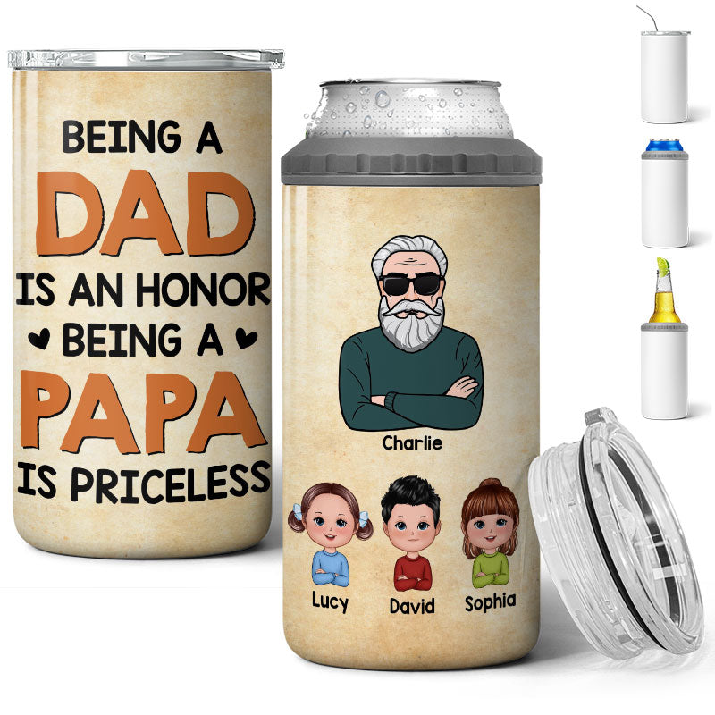 Being A Dad Is An Honor Grandpa Tumbler Personalized 4 In 1 Can Cooler Christmas Gift For Dad And Grandpa