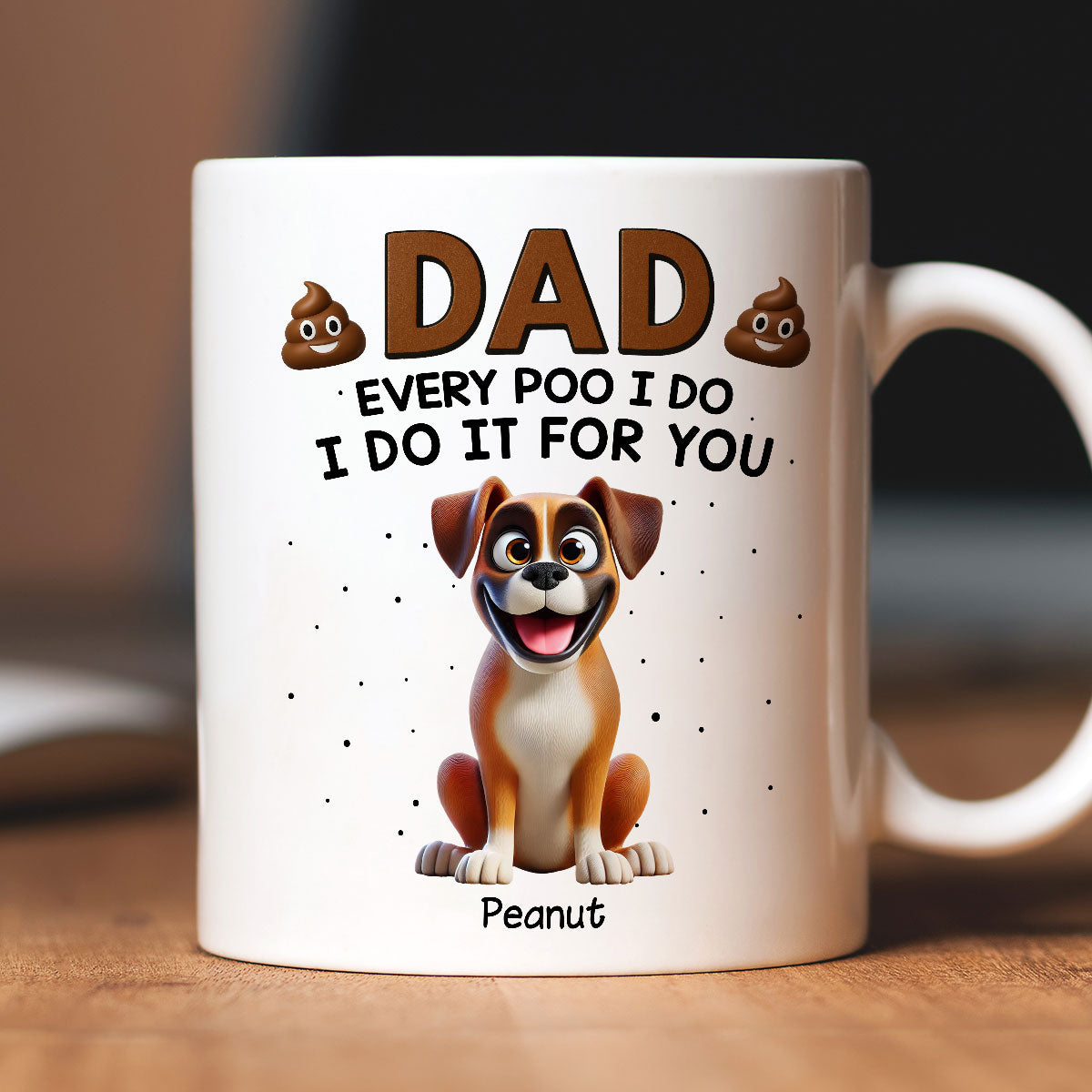Every Poo I Do I Do It For You Cute Cartoon Dogs Personalized Mug