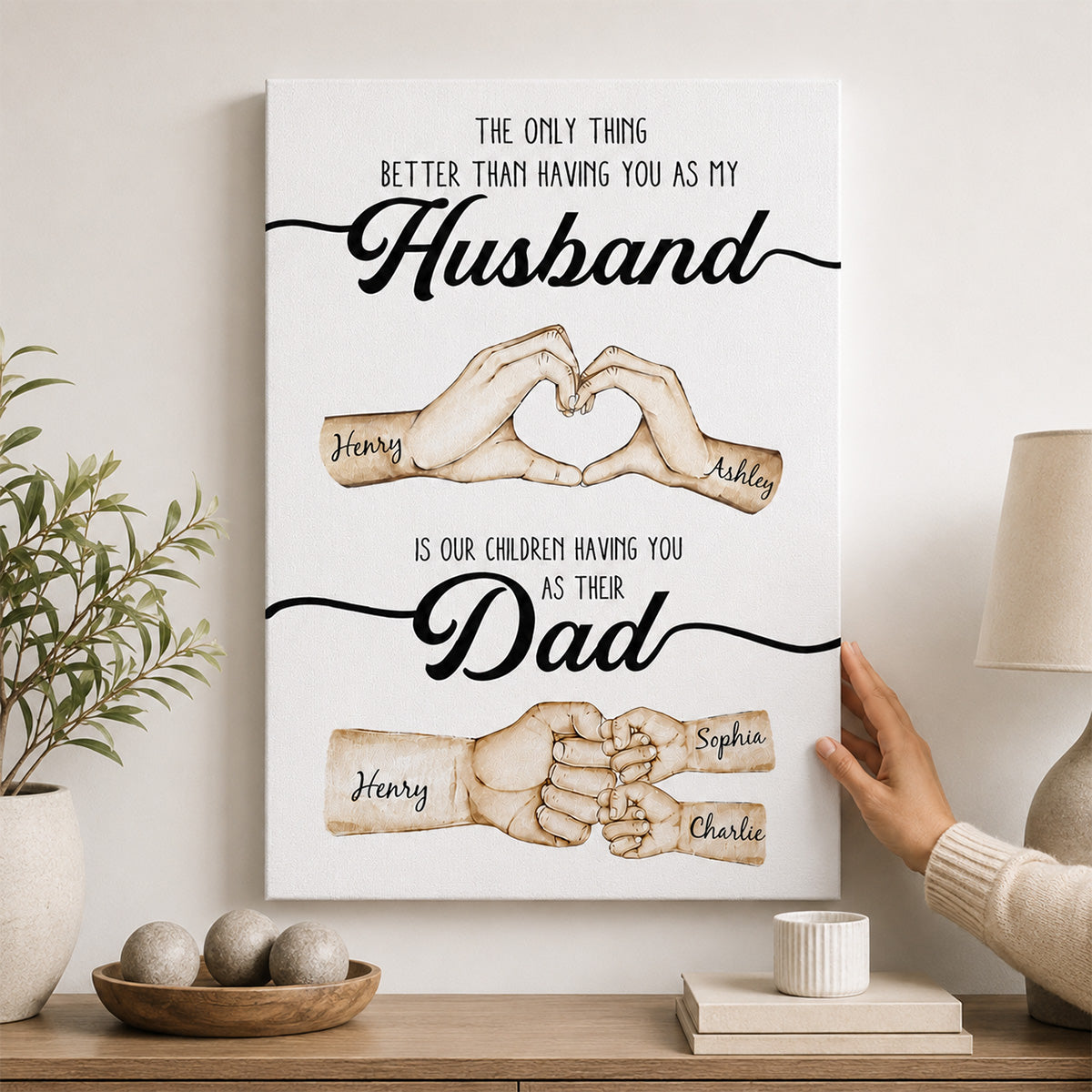 The Only Thing Better Husband Dad Hands - Personalized Canvas - Gift For Dad, Gift For Husband, Gift For Grandpa