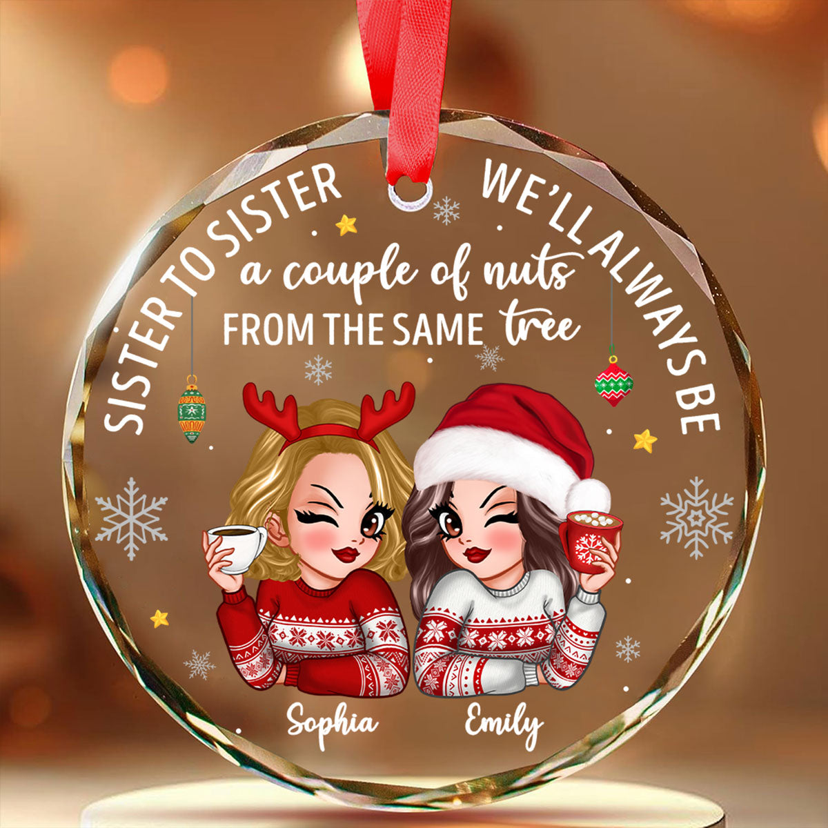 Sister To Sister Couple Of Nuts Sassy Girls Christmas Personalized Glass Ornament, Funny Christmas Gift For Sisters