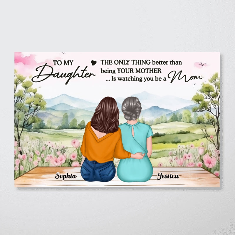 Beautiful Landscape To My Daughter From Mom Happy Mother's Day Personalized Poster, Gift For Daughter