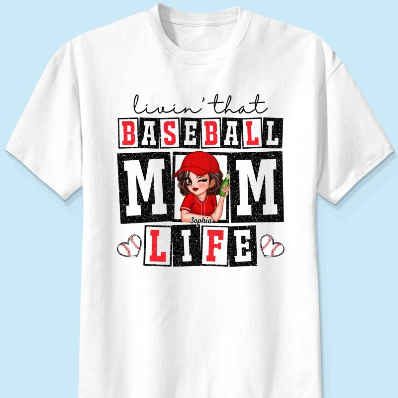 Livin' that Baseball Mom Life Personalized Shirt