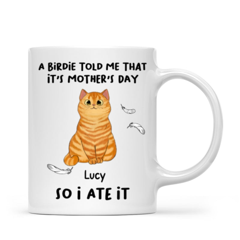 A Little Birdie Told Me Cute Cartoon Cats Personalized Mug, Perfect 2025 Gift For Cat Mom