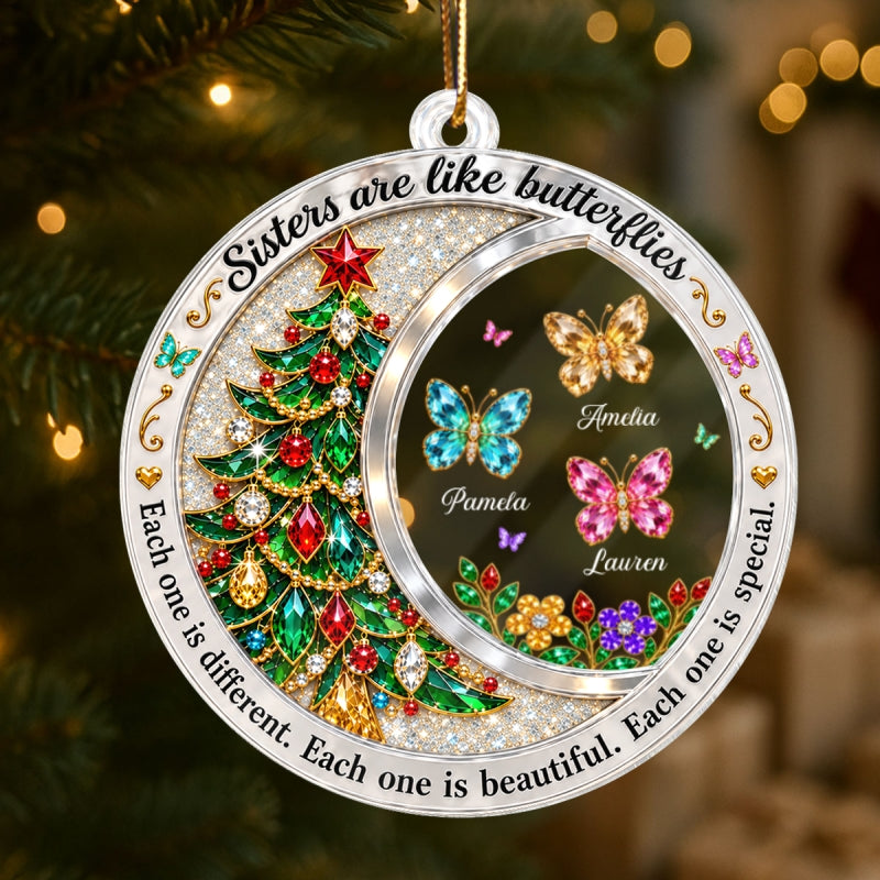 Sisters Are Like Butterflies - Personalized Acrylic Ornament - Christmas Gift for Sisters
