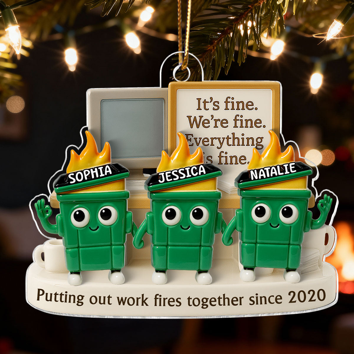 3D Effect Dumpster Fires Putting Out Work Fires Together - Personalized Acrylic Ornament - Funny Gift For Colleagues, Work Besties