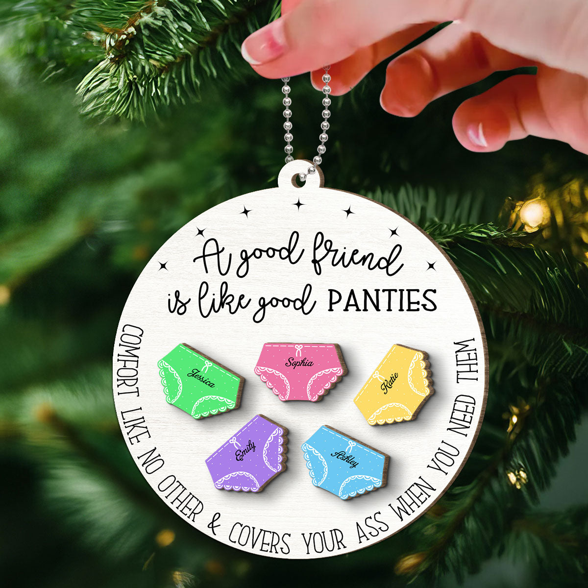 A Good Friend Is Like Good Panties Christmas Personalized 2-Layer Wooden Ornament