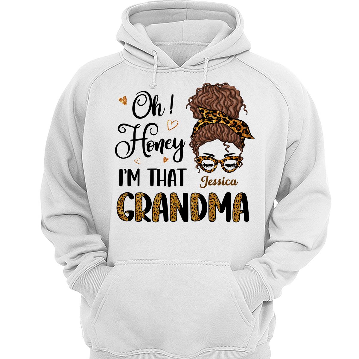 Oh Honey I Am That Grandma Leopard Personalized Shirt